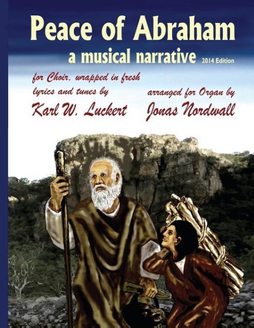 Peace of Abraham a Musical Narrative