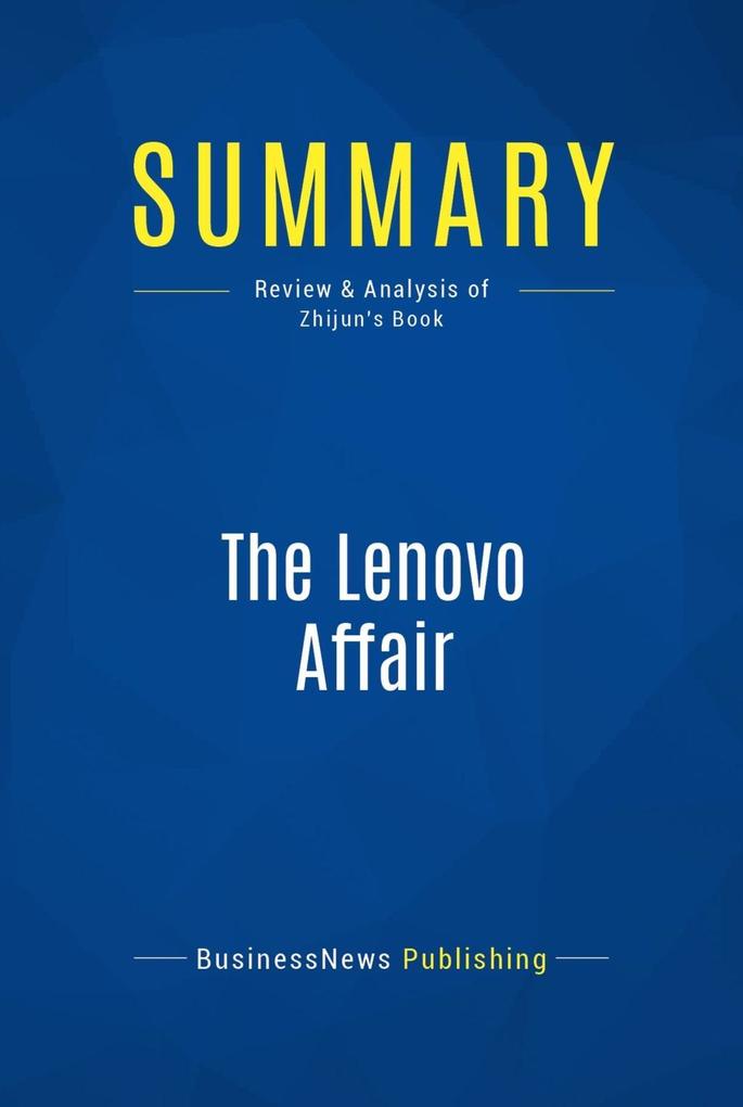 Summary: The Lenovo Affair