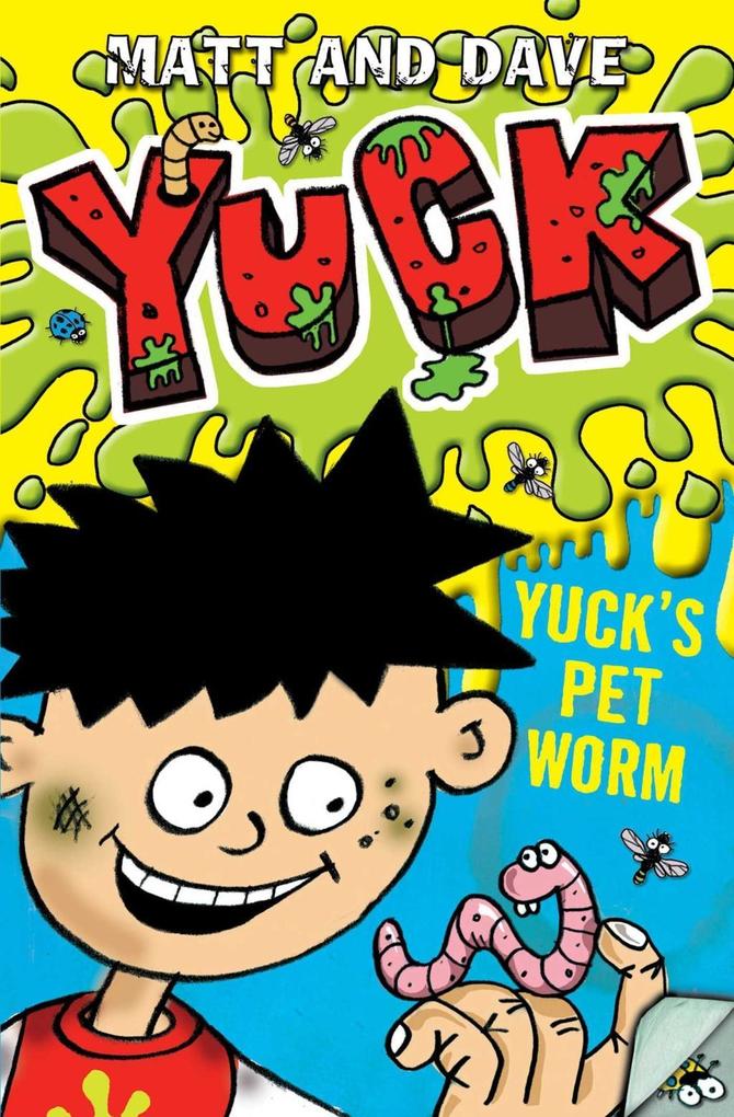Yuck‘s Pet Worm