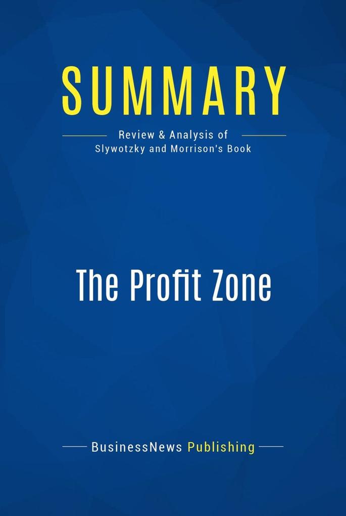 Summary: The Profit Zone