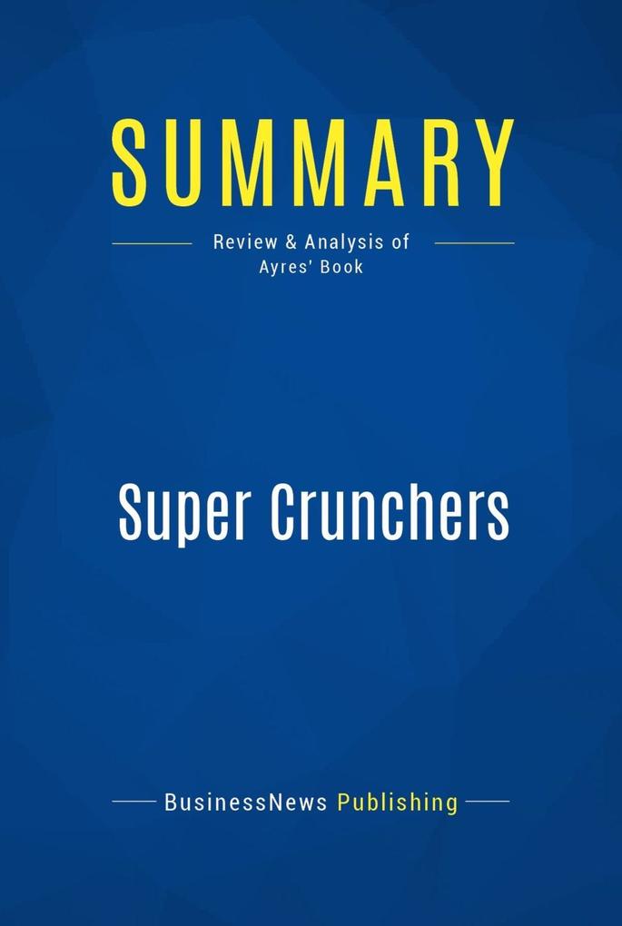 Summary: Super Crunchers