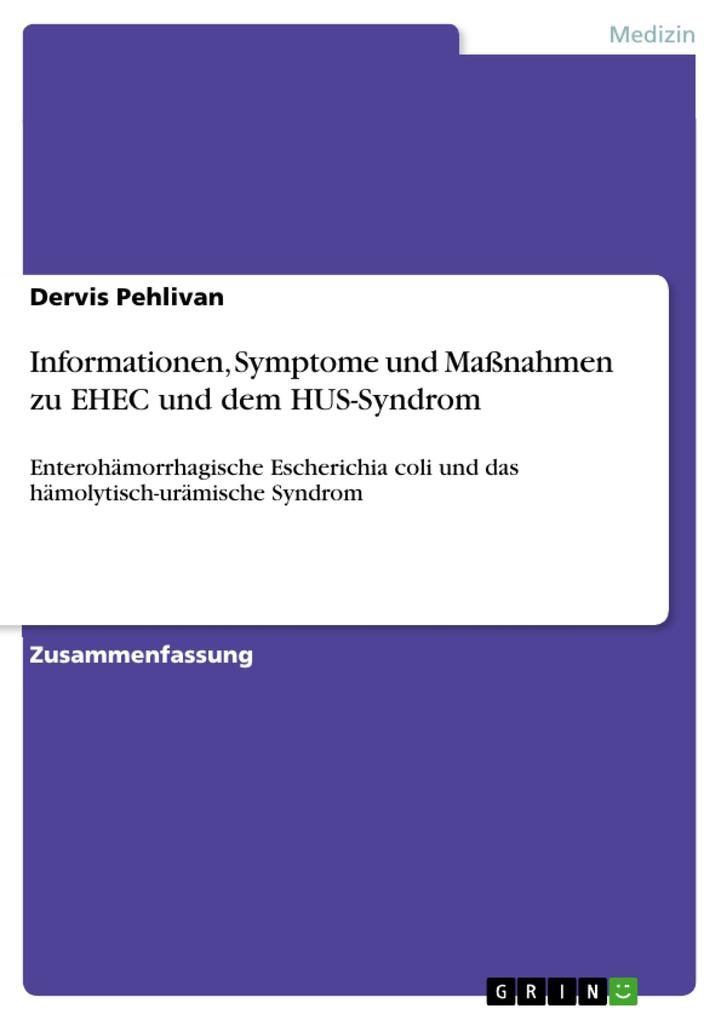 Informationen Symptome und Maßnahmen zu EHEC und dem HUS-Syndrom