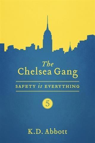 Chelsea Gang: Safety is Everything