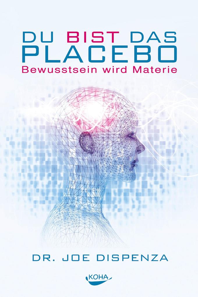 Koha Verlag Du Bist Das Placebo