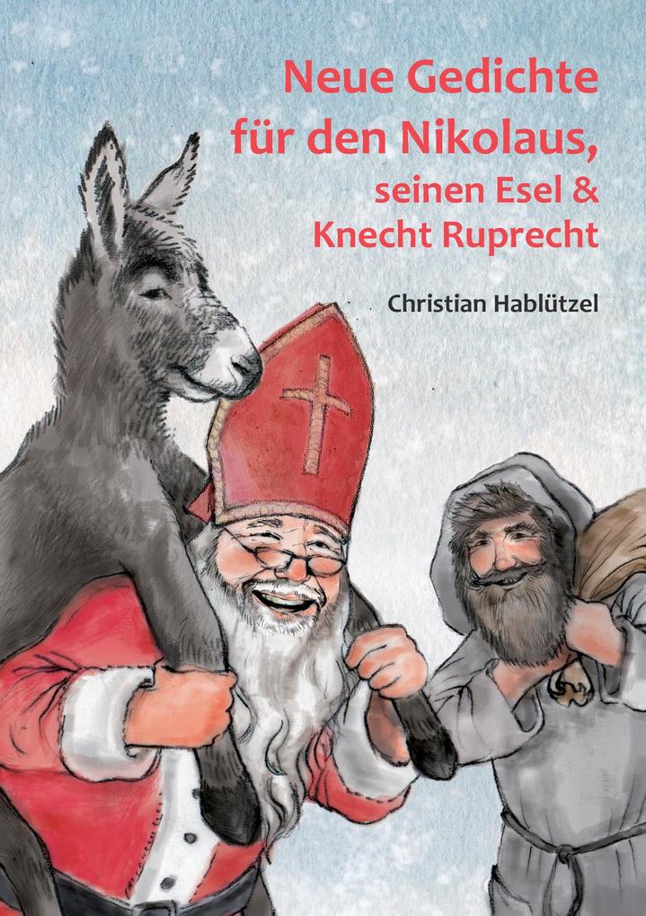 Neue Gedichte für den Nikolaus seinen Esel und Knecht Ruprecht