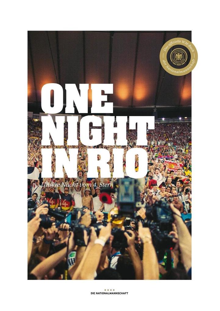 Die Nationalmannschaft - One Night in Rio (Fan-Edition) als Buch Die Nationalmannschaft - One Night in Rio (Fan-Edition) als Buch