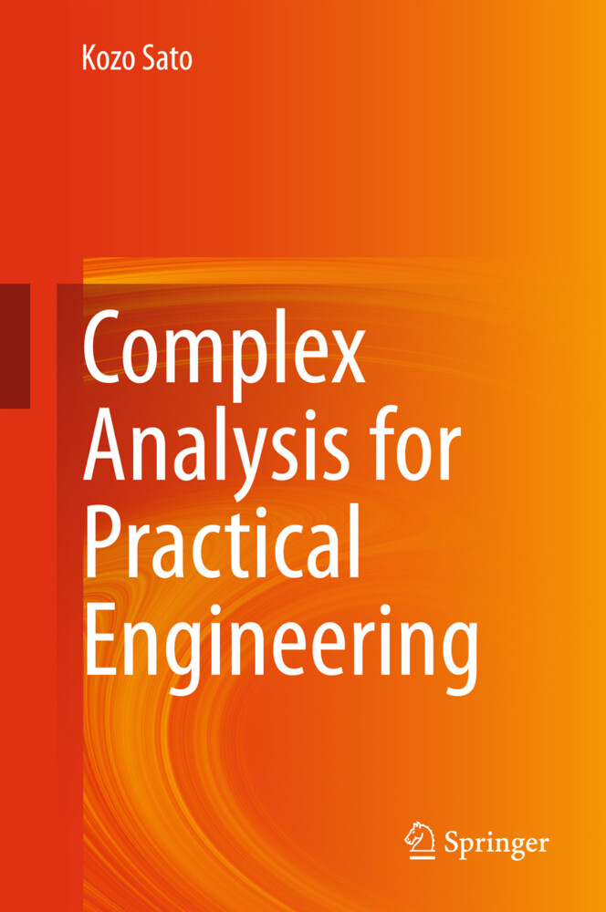 Complex Analysis for Practical Engineering