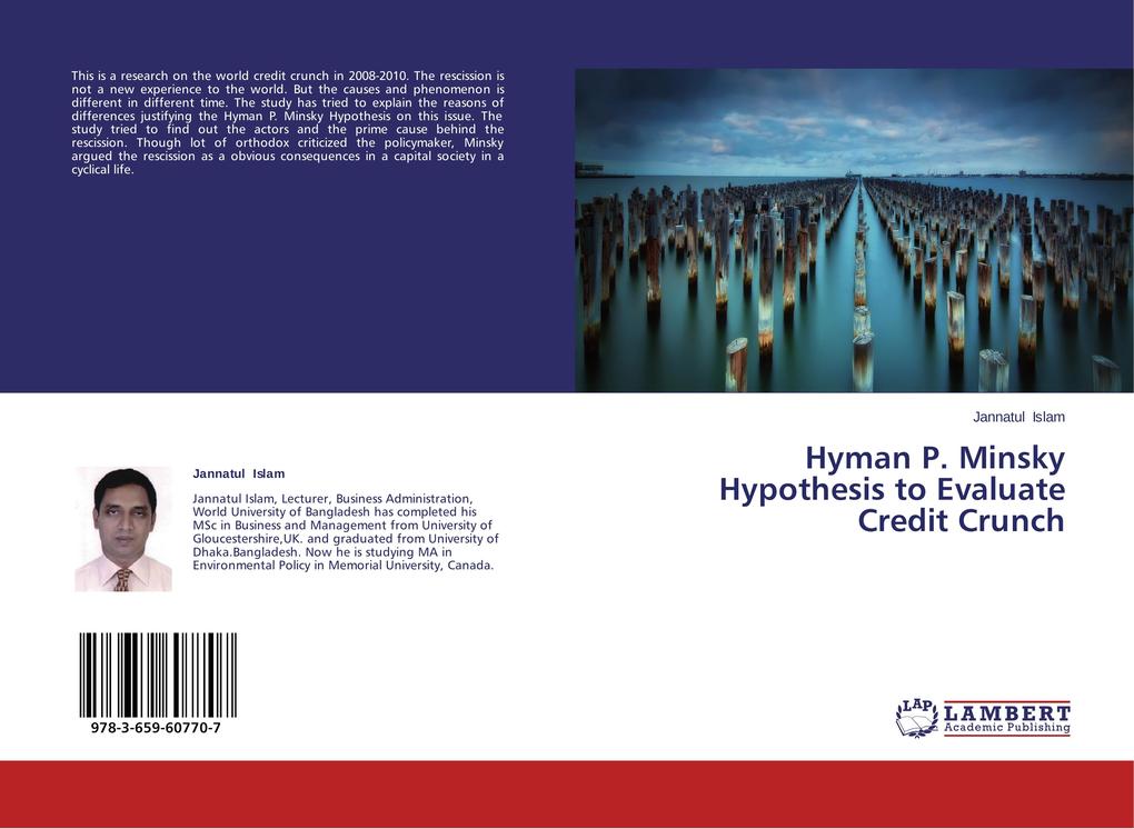 Hyman P. Minsky Hypothesis to Evaluate Credit Crunch