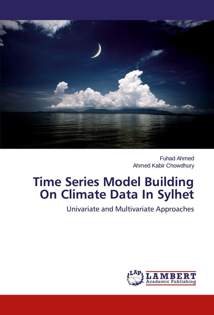 Time Series Model Building On Climate Data In Sylhet