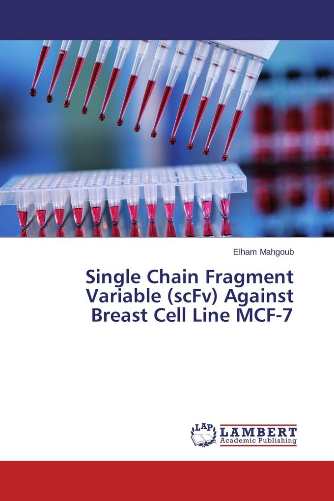 Single Chain Fragment Variable (scFv) Against Breast Cell Line MCF-7
