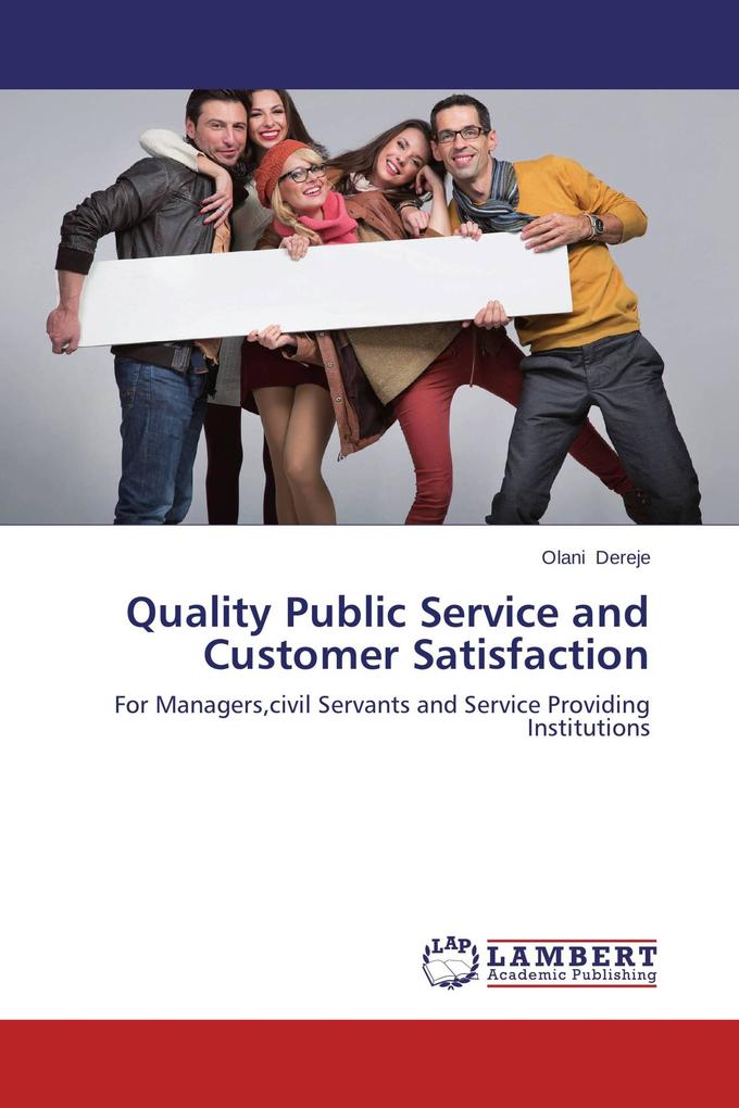 Quality Public Service and Customer Satisfaction