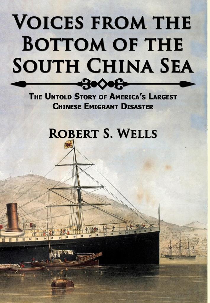 Voices from the Bottom of the South China Sea | The Untold Story of America‘s Largest Chinese Emigrant Disaster