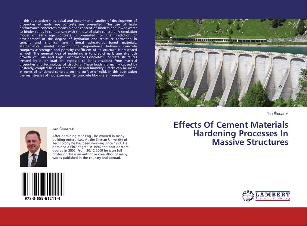 Effects Of Cement Materials Hardening Processes In Massive Structures