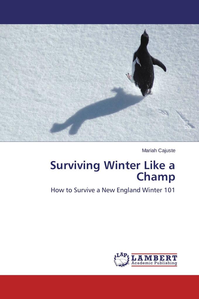 Surviving Winter Like a Champ