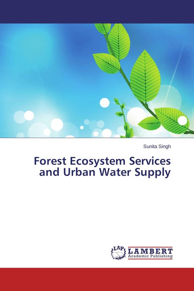 Forest Ecosystem Services and Urban Water Supply
