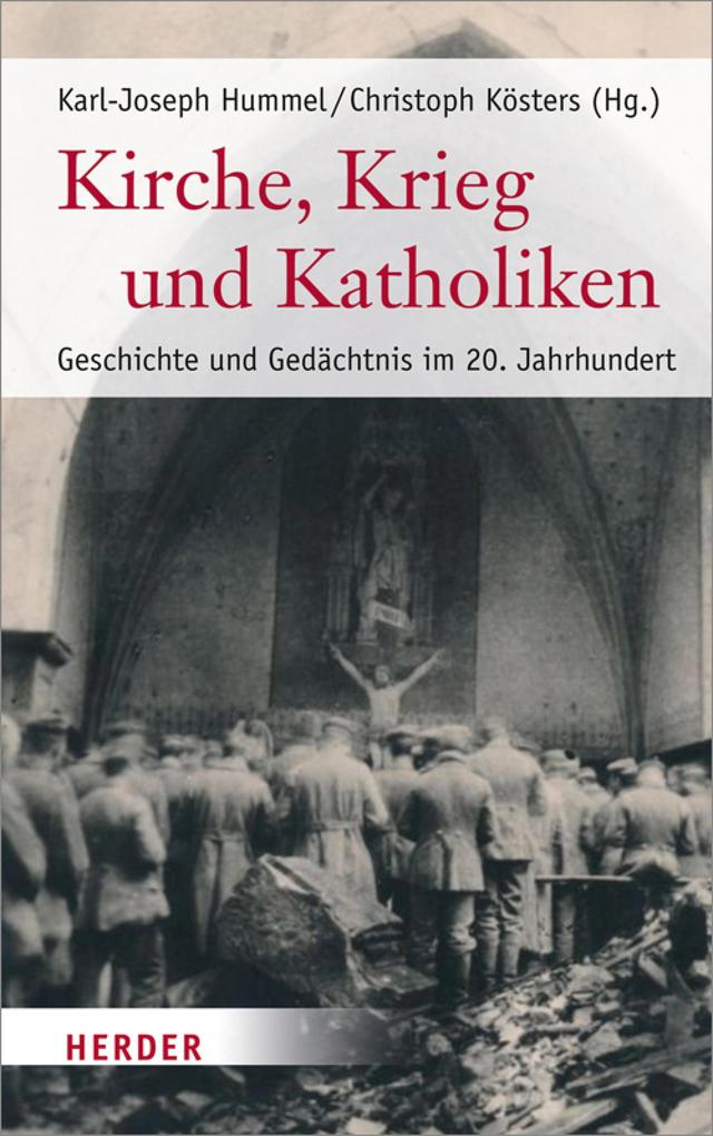 Kirche Krieg und Katholiken