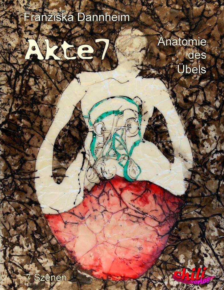 Akte 7 - Anatomie des Übels