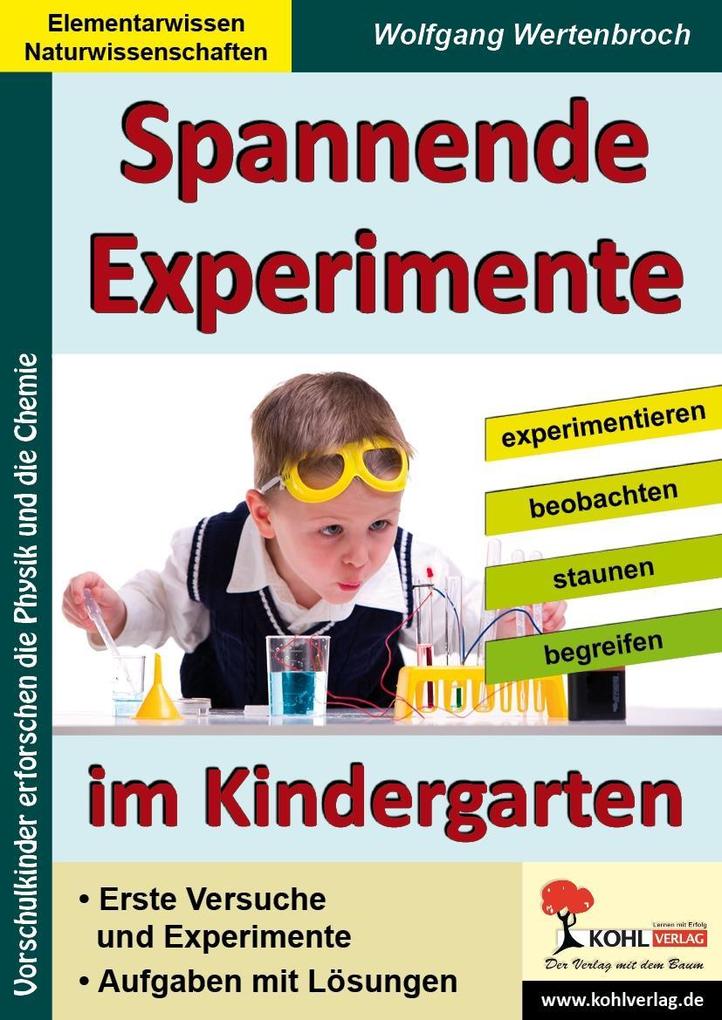 Spannende Experimente im Kindergarten