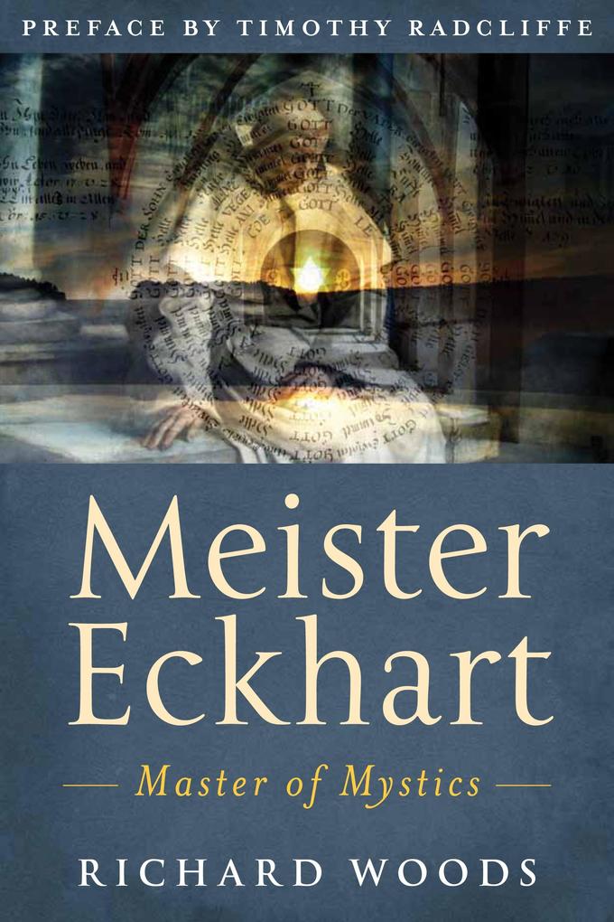 Meister Eckhart - Richard Woods