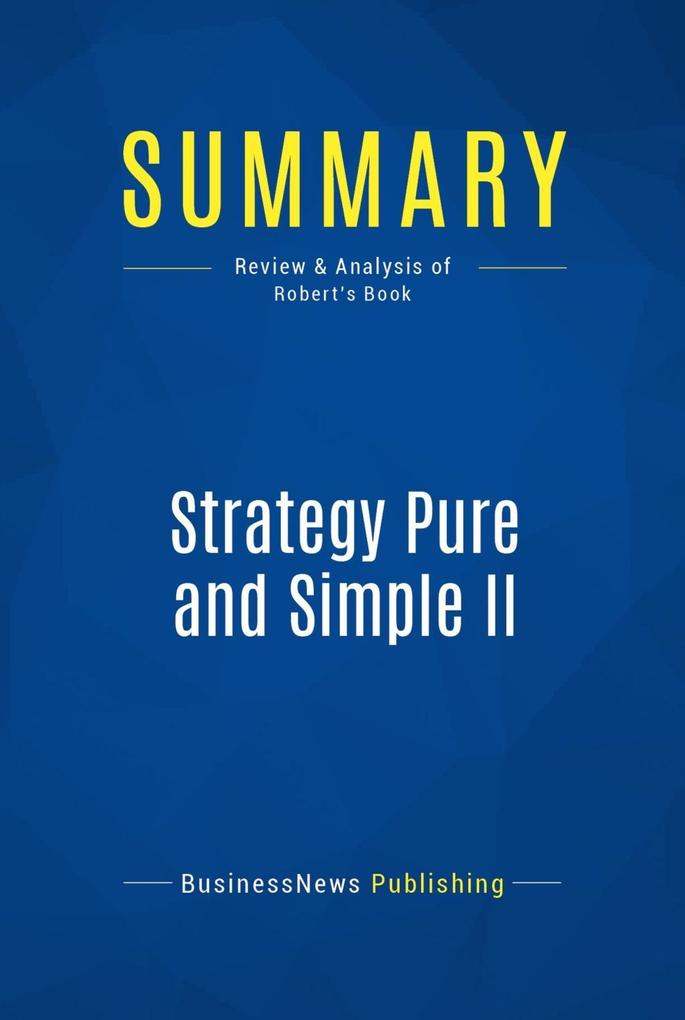 Summary: Strategy Pure and Simple II