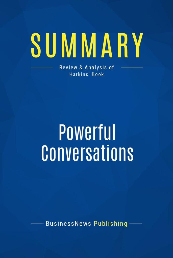 Summary: Powerful Conversations