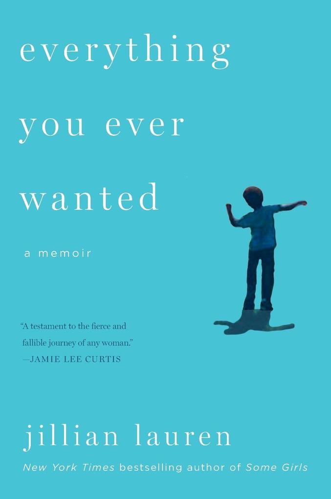 Everything You Ever Wanted