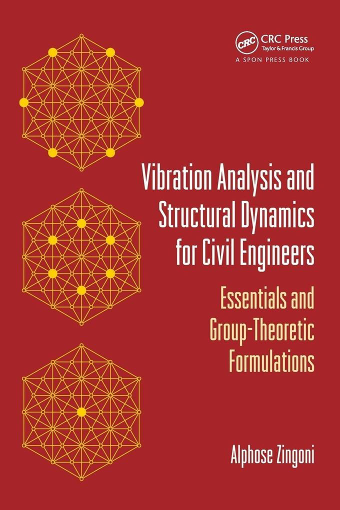 Vibration Analysis and Structural Dynamics for Civil Engineers