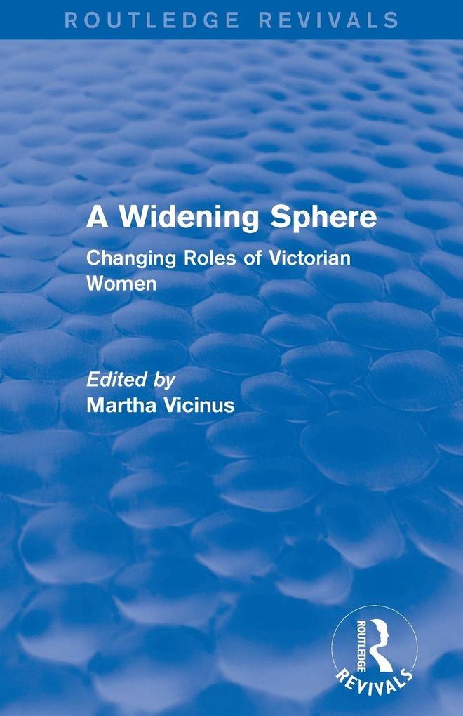 A Widening Sphere (Routledge Revivals)