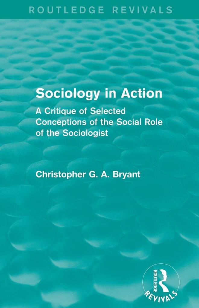 Sociology in Action (Routledge Revivals)