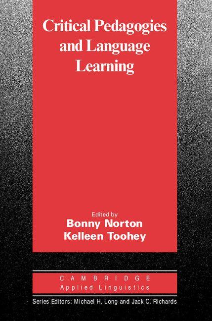 Critical Pedagogies and Language Learning