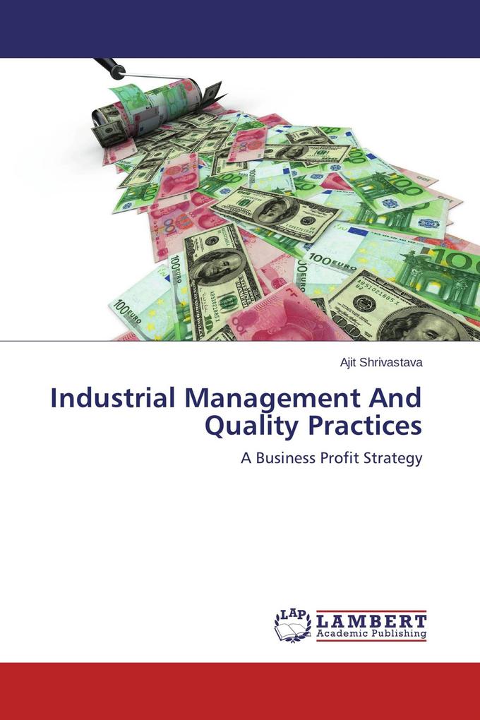 Industrial Management And Quality Practices