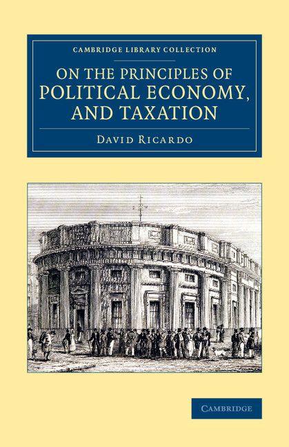 On the Principles of Political Economy and Taxation