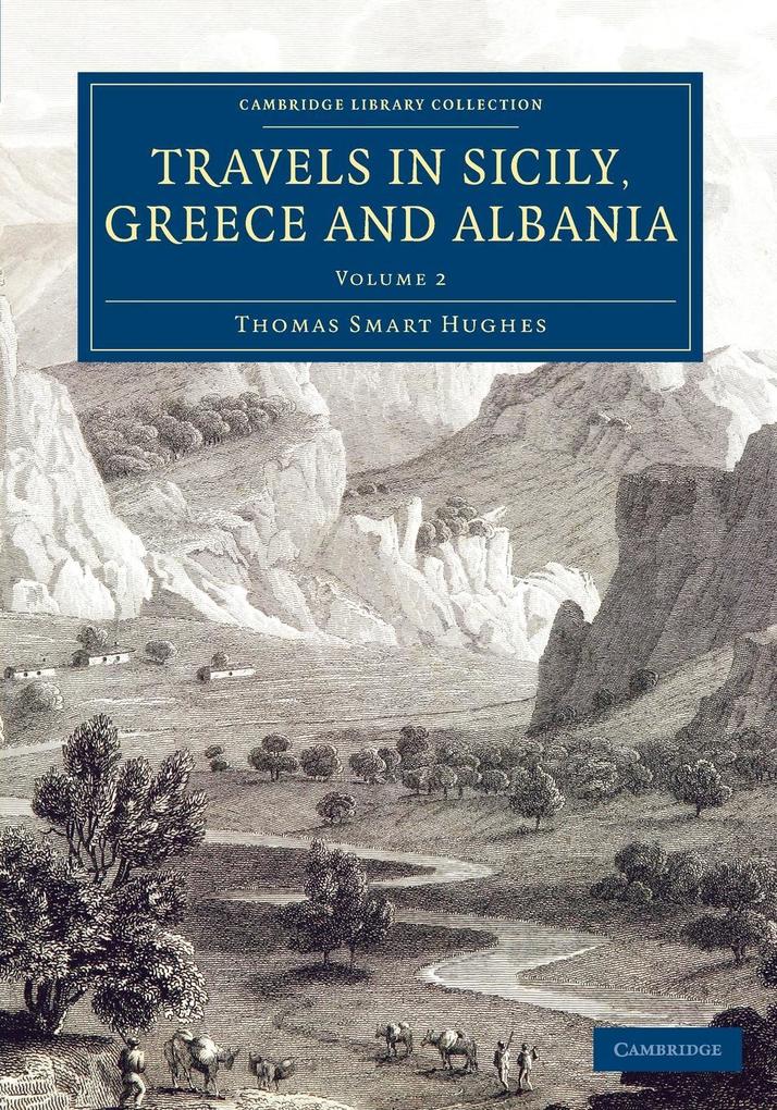 Travels in Sicily Greece and Albania - Volume 2