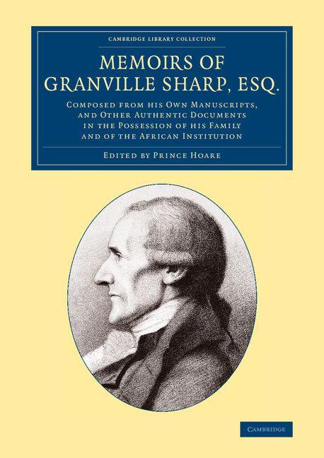 Memoirs of Granville Sharp Esq.