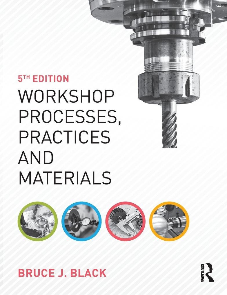Workshop Processes Practices and Materials