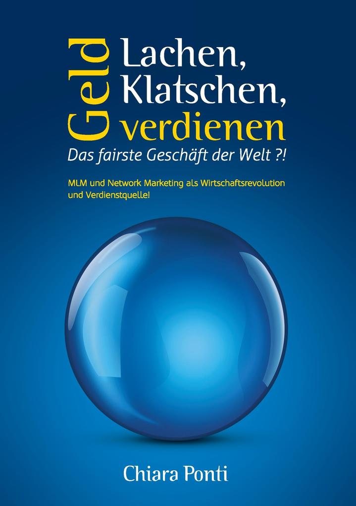 Lachen Klatschen Geld verdienen. Das fairste Geschäft der Welt ?!