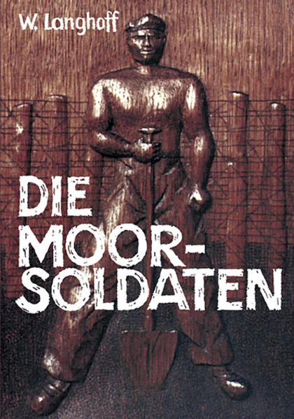 Mediengruppe Neuer Weg Die Moorsoldaten