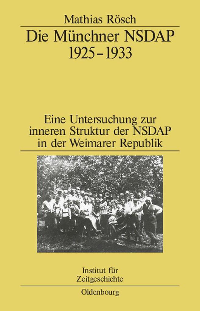 Die Münchner NSDAP 1925-1933 als eBook Download von Mathias Rösch, Mathias Rösch - Mathias Rösch, Mathias Rösch