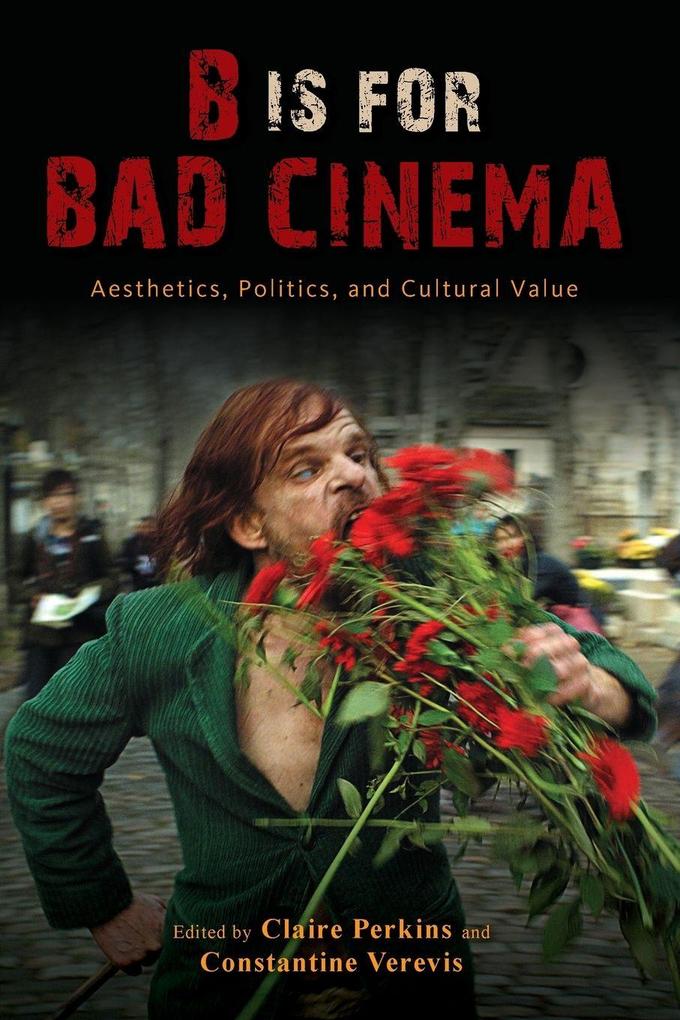 B Is for Bad Cinema