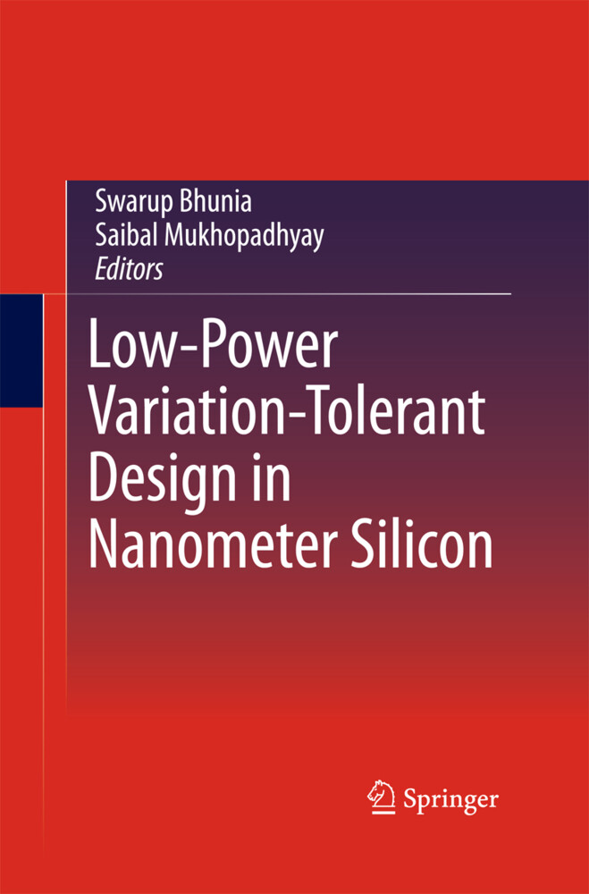 Low-Power Variation-Tolerant  in Nanometer Silicon