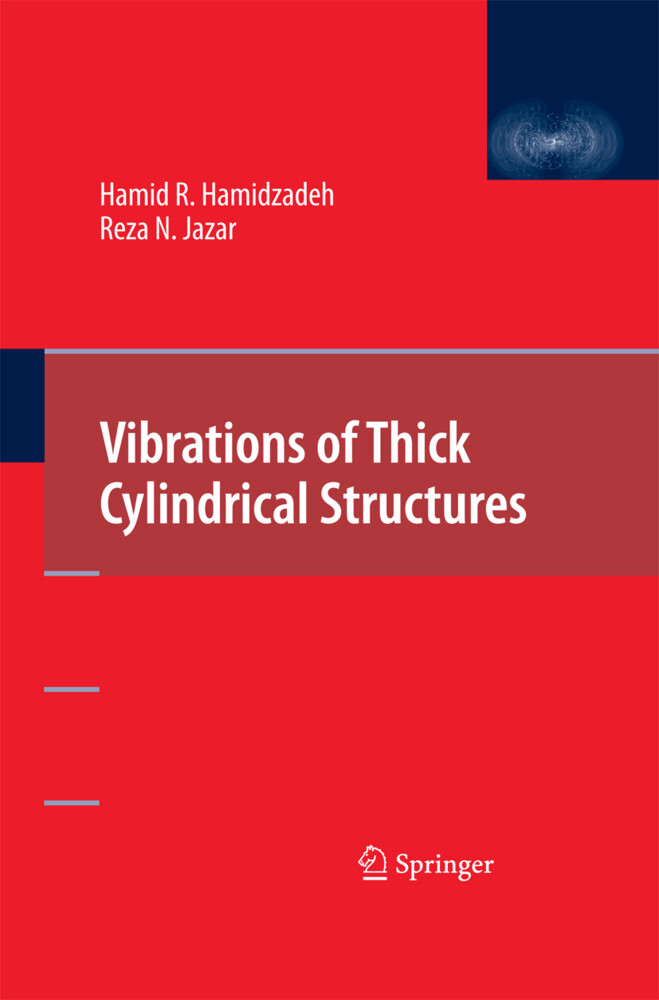 Vibrations of Thick Cylindrical Structures