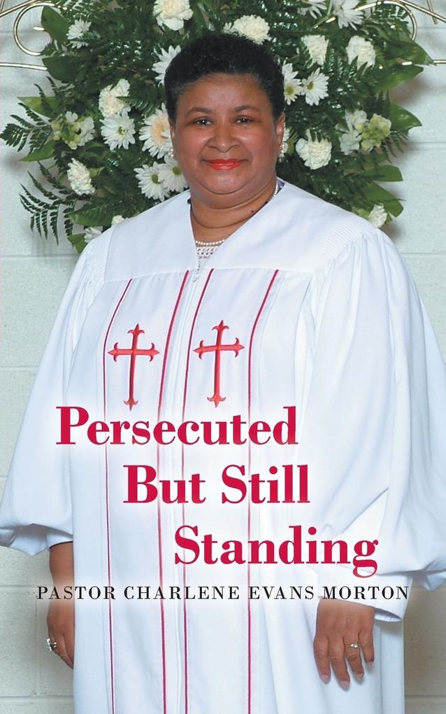 Persecuted But Still Standing