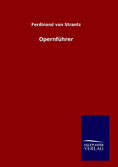 9783846094853 - Ferdinand von Strantz: Opernführer - Knyga