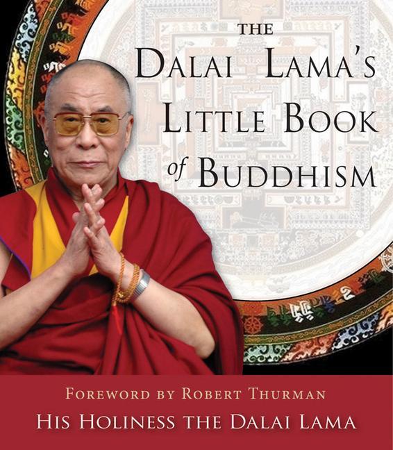 The Dalai Lama‘s Little Book of Buddhism