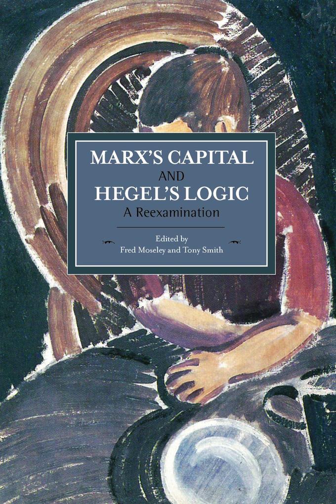 Marx‘s Capital and Hegel‘s Logic