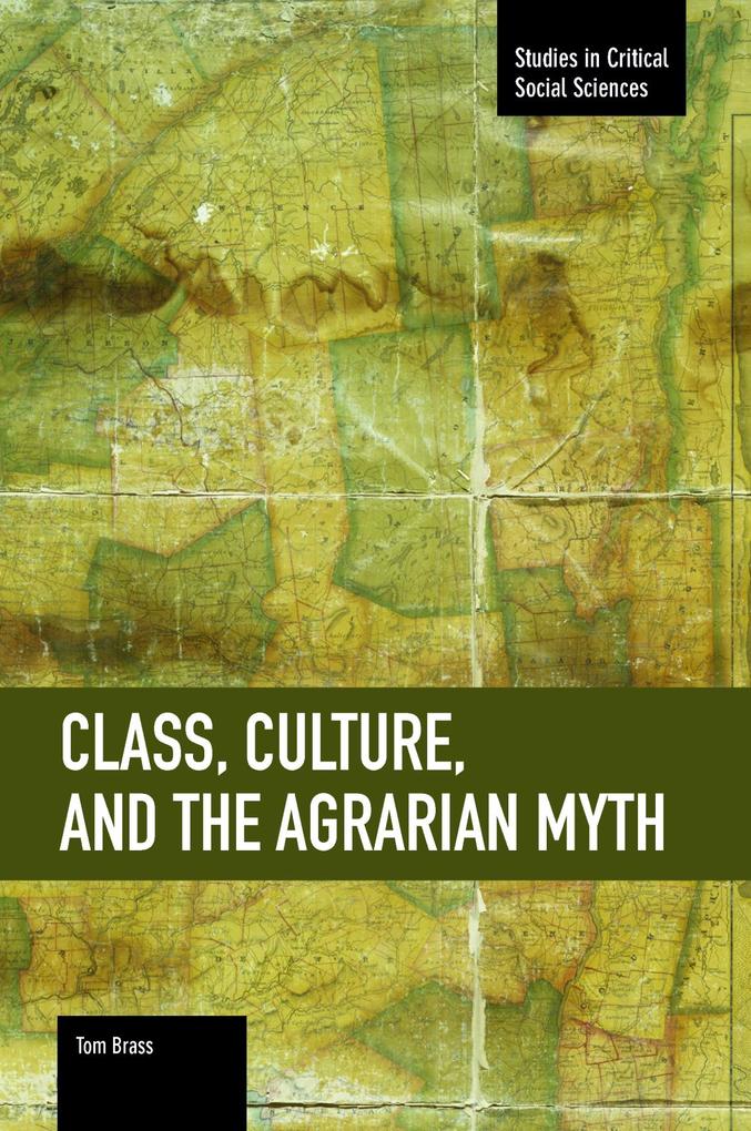 Class Culture and the Agrarian Myth