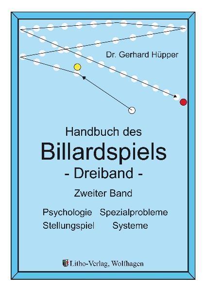 Handbuch des Billardspiels - Dreiband Band 2