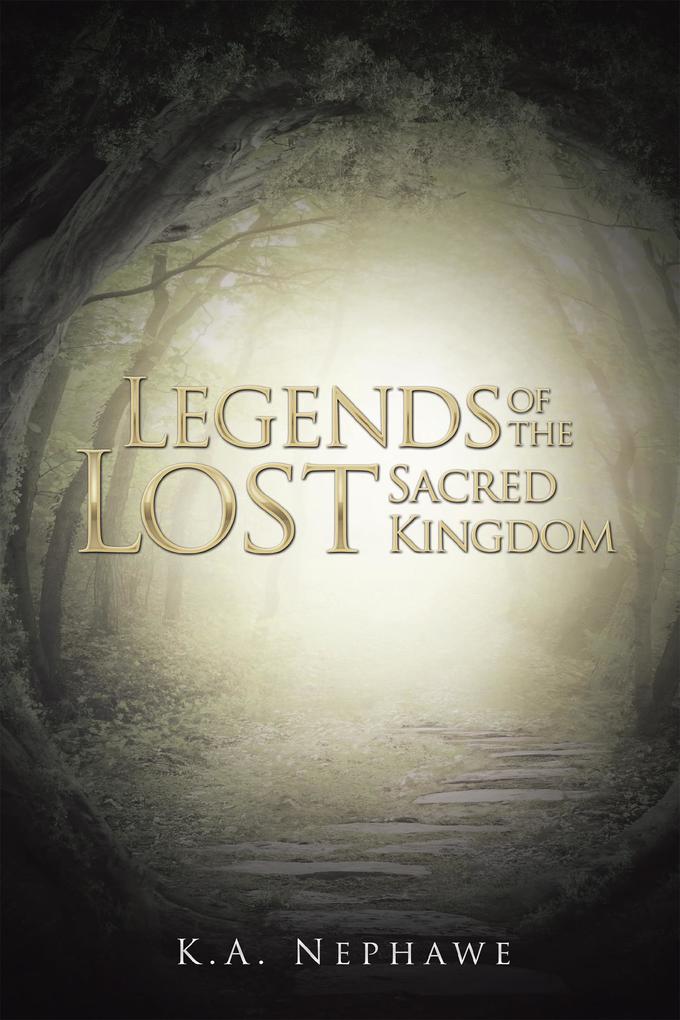 Legends of the Lost Sacred Kingdom