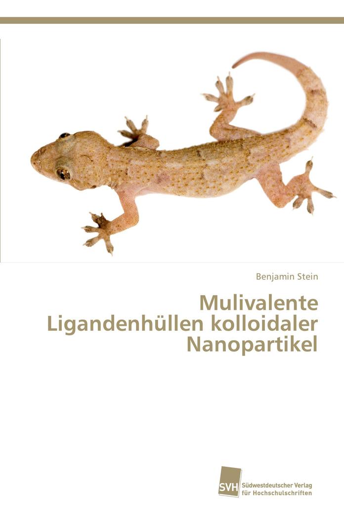 Mulivalente Ligandenhüllen kolloidaler Nanopartikel