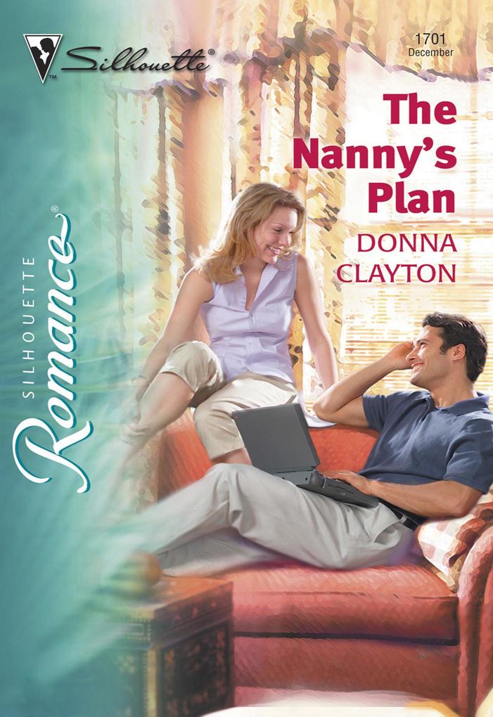 The Nanny‘s Plan (Mills & Boon Silhouette)